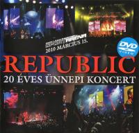 Republic: 20 éves ünnepi koncert