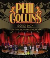 Phil Collins: Going Back HD