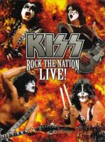 Kiss: Rock The Nation Live I
