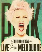 P!nk: The Truth About Love Tour HD