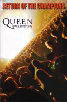 Queen + Paul Rodgers: Return Of The Champions