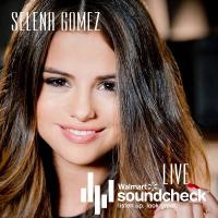 Selena Gomez: Walmart Soundcheck