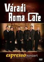 Váradi Roma Cafe: Espresso koncert